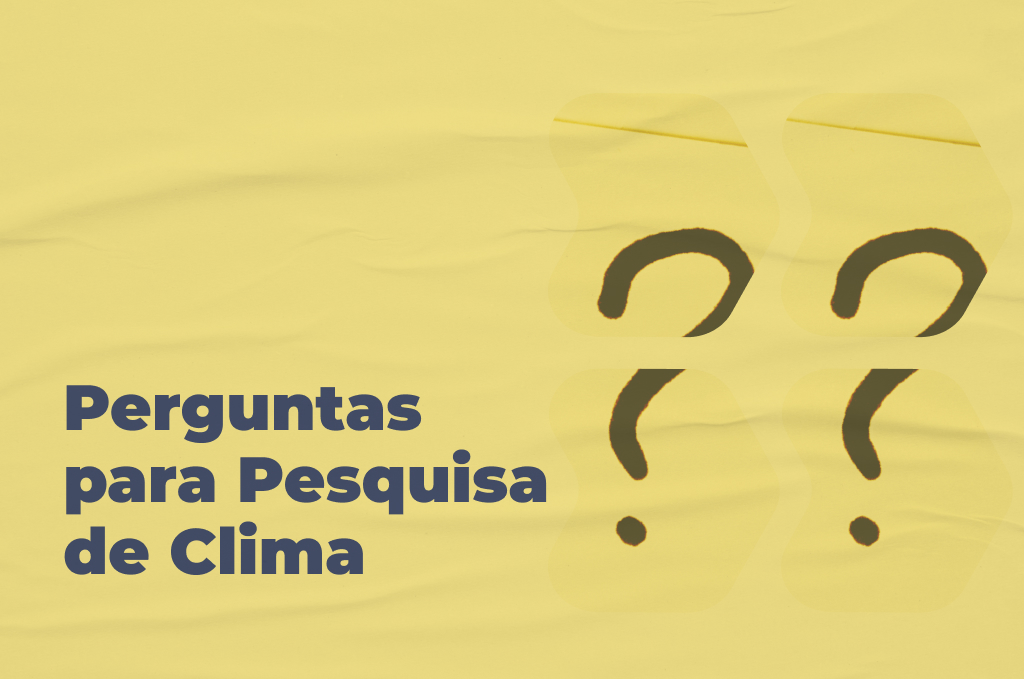 PERGUNTAS PARA PESQUISA DE CLIMA Team Guide
