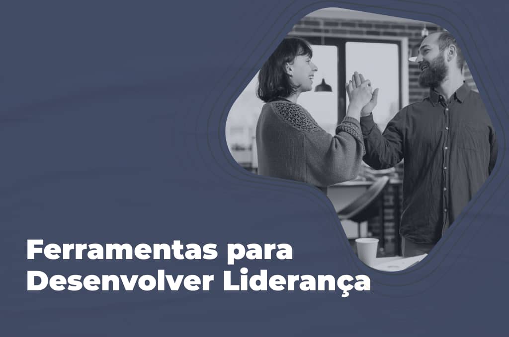 Veja agora técnicas para desenvolvimento de liderança