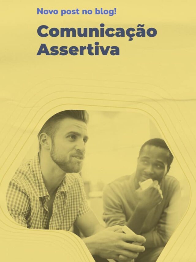 O que é comunicação assertiva
