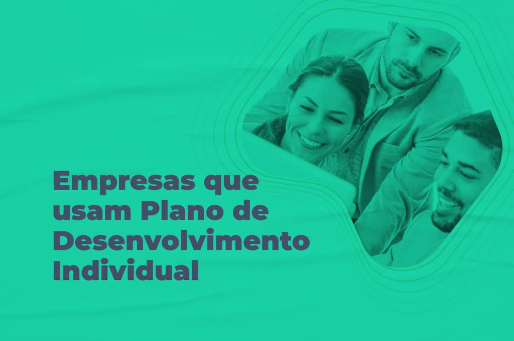 empresas-que-utilizam-plano-de-desenvolvimento-individual