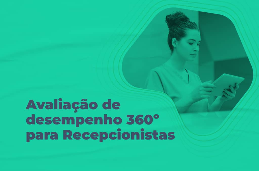 avaliacao-de-desempenho-360-graus-para-cargo-de-recepcionista